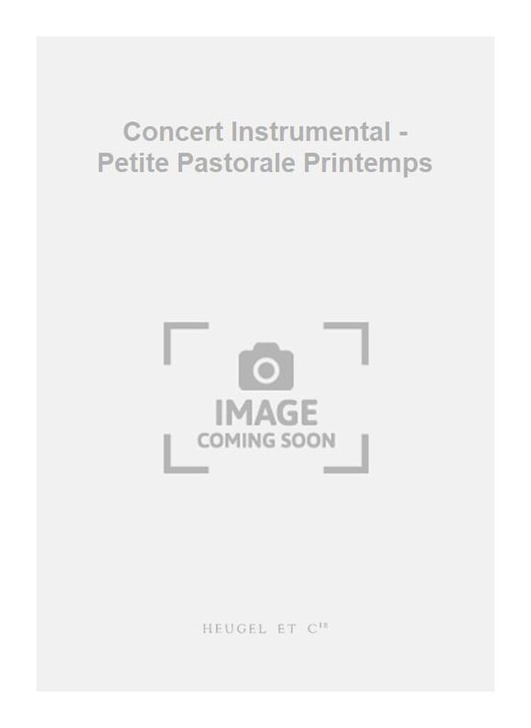 Concert Instrumental - Petite Pastorale Printemps